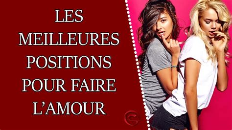 les positions pour faire l amour|Kamasutra : 20 positions en images pour s’amuser et prendre du。